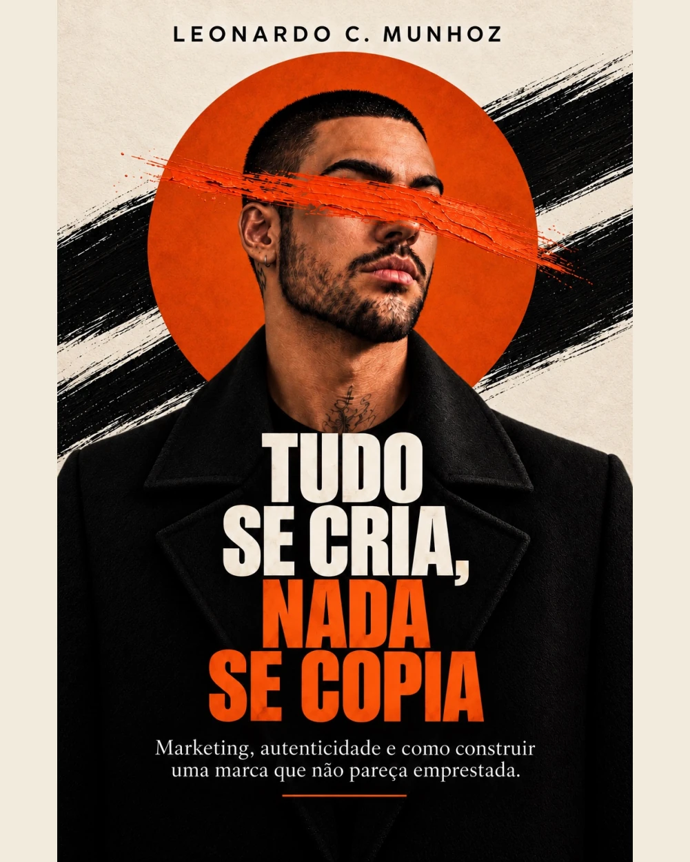 Capa do livro Tudo se cria, nada se copia, de Leonardo C. Munhoz